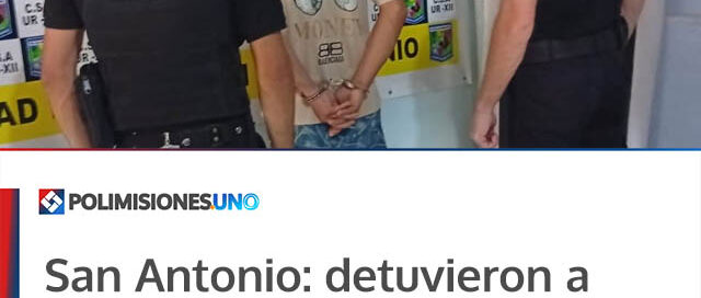 San Antonio: detuvieron a “Polaquito” acusado de herir de un disparo a su vecino